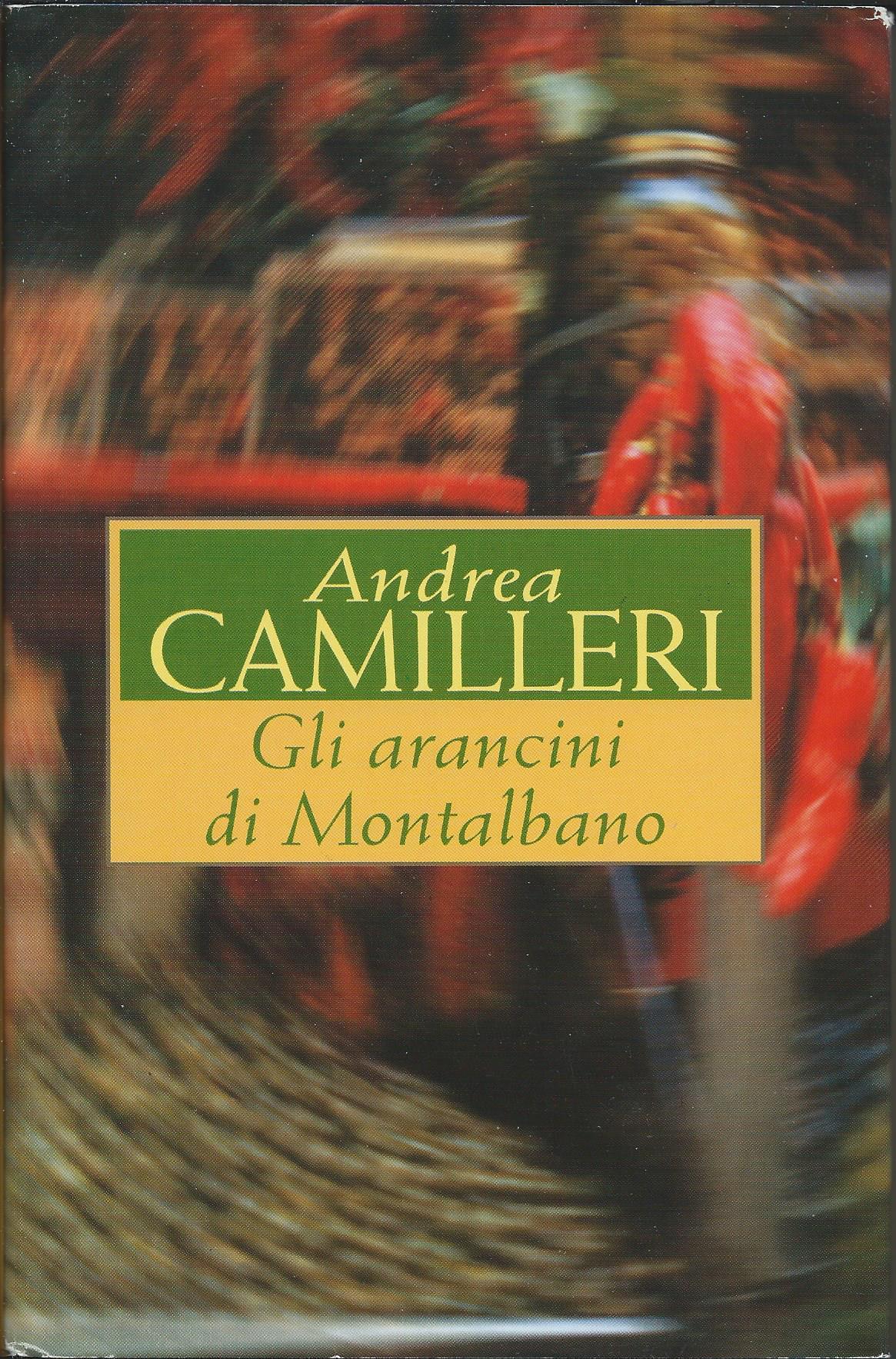 Andrea Camilleri: Gli arancini di Montalbano (Hardcover, Italian language, 2000, Mondolibri)