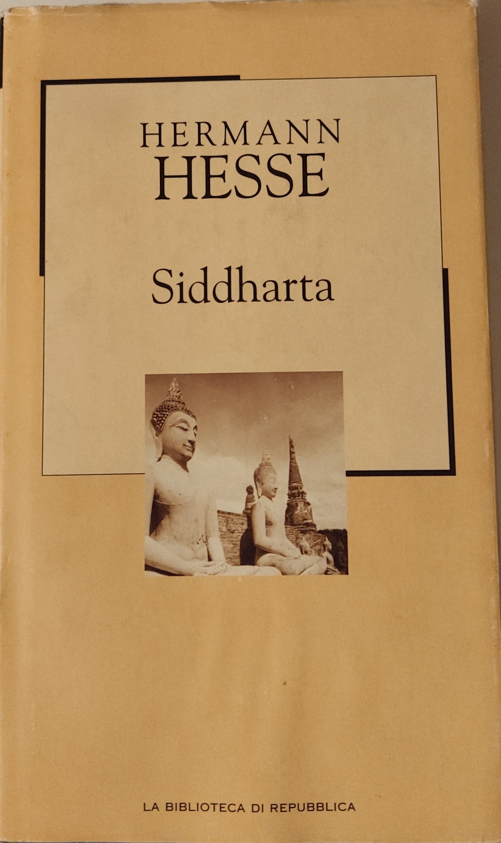 Herman Hesse, Massimo Mila: Siddharta (Hardcover, Italiano language, 2002, Gruppo Editoriale L'Espresso SpA - Divisione la Repubblica)
