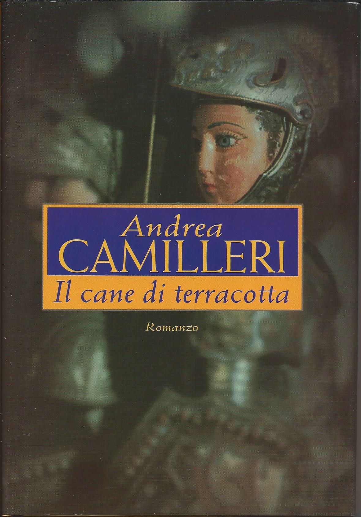 Andrea Camilleri: Il cane di terracotta (Hardcover, Italiano language, 2002, Mondolibri)