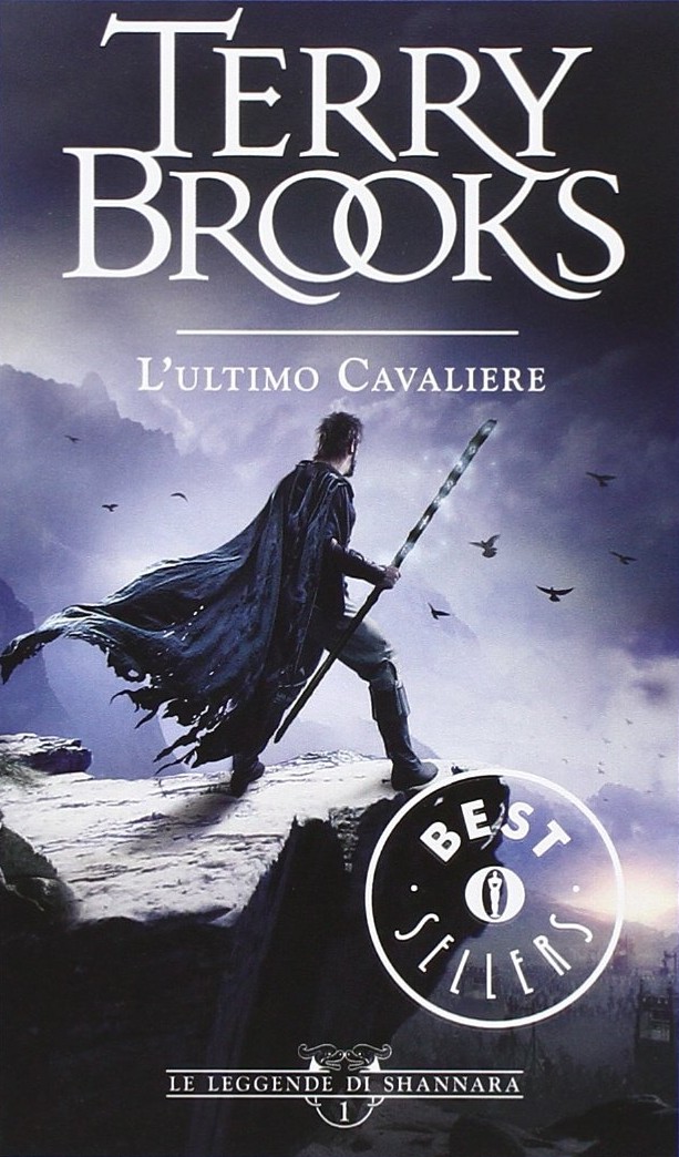 Terry Brooks: L'ultimo cavaliere (Hardcover, Italiano language, 2011, Mondadori)