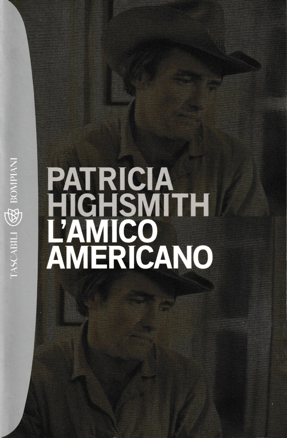 Patricia Highsmith: L'amico americano (Paperback, Italiano language, 2000, Bompiani)
