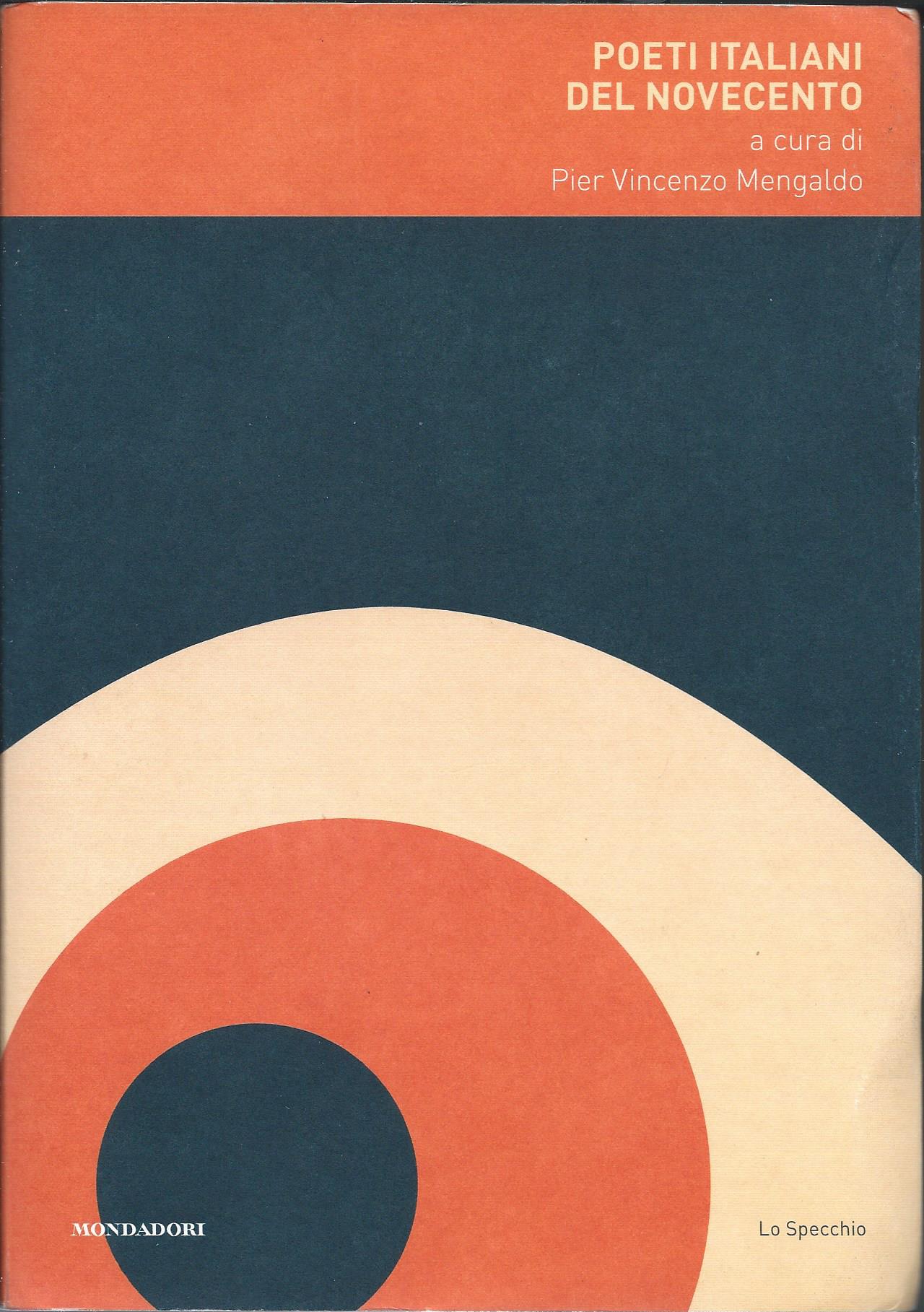 Pier Vincenzo Mengaldo: Poeti italiani del Novecento (Paperback, Italiano language, 2025, Mondadori)