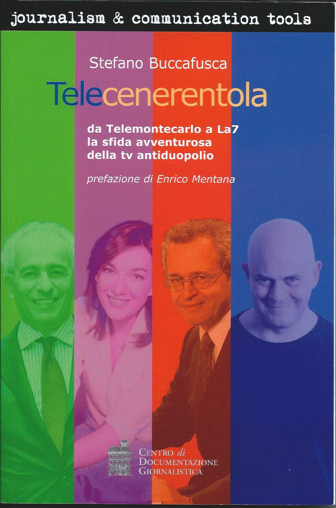 Stefano Buccafusca: Telecenerentola (Paperback, Italian language, 2012, Centro di documentazione giornalistica)