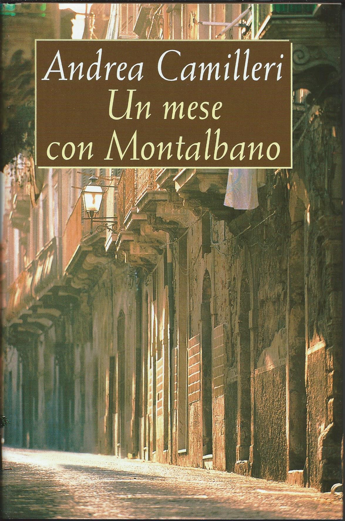 Andrea Camilleri: Un mese con Montalbano (Hardcover, Italiano language, 2002, Mondolibri)
