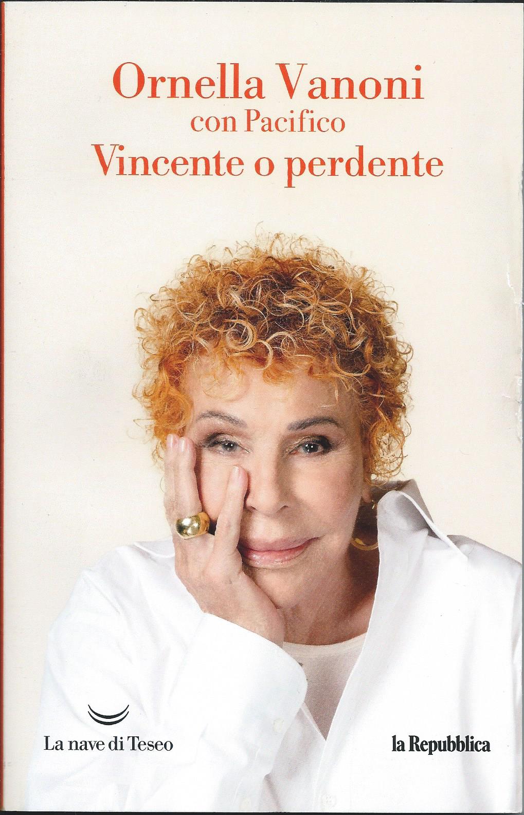 Ornella Vanoni, Pacifico: Vincente o perdente (Paperback, Italiano language, La Nave di Teseo, La Repubblica)