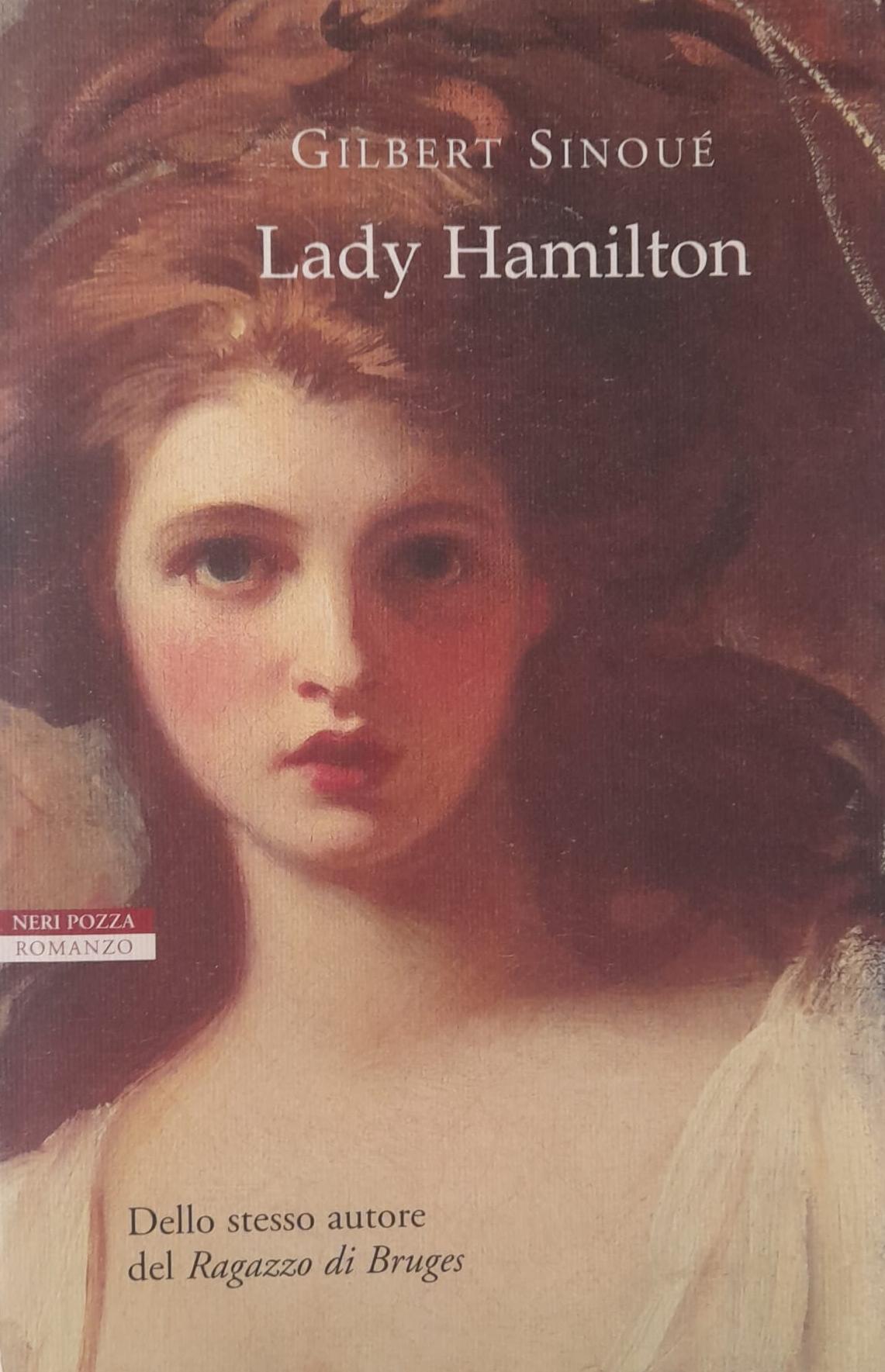 Gilbert Sinoué: Lady Hamilton (Paperback, italiano language, 2005, Neri Pozza)