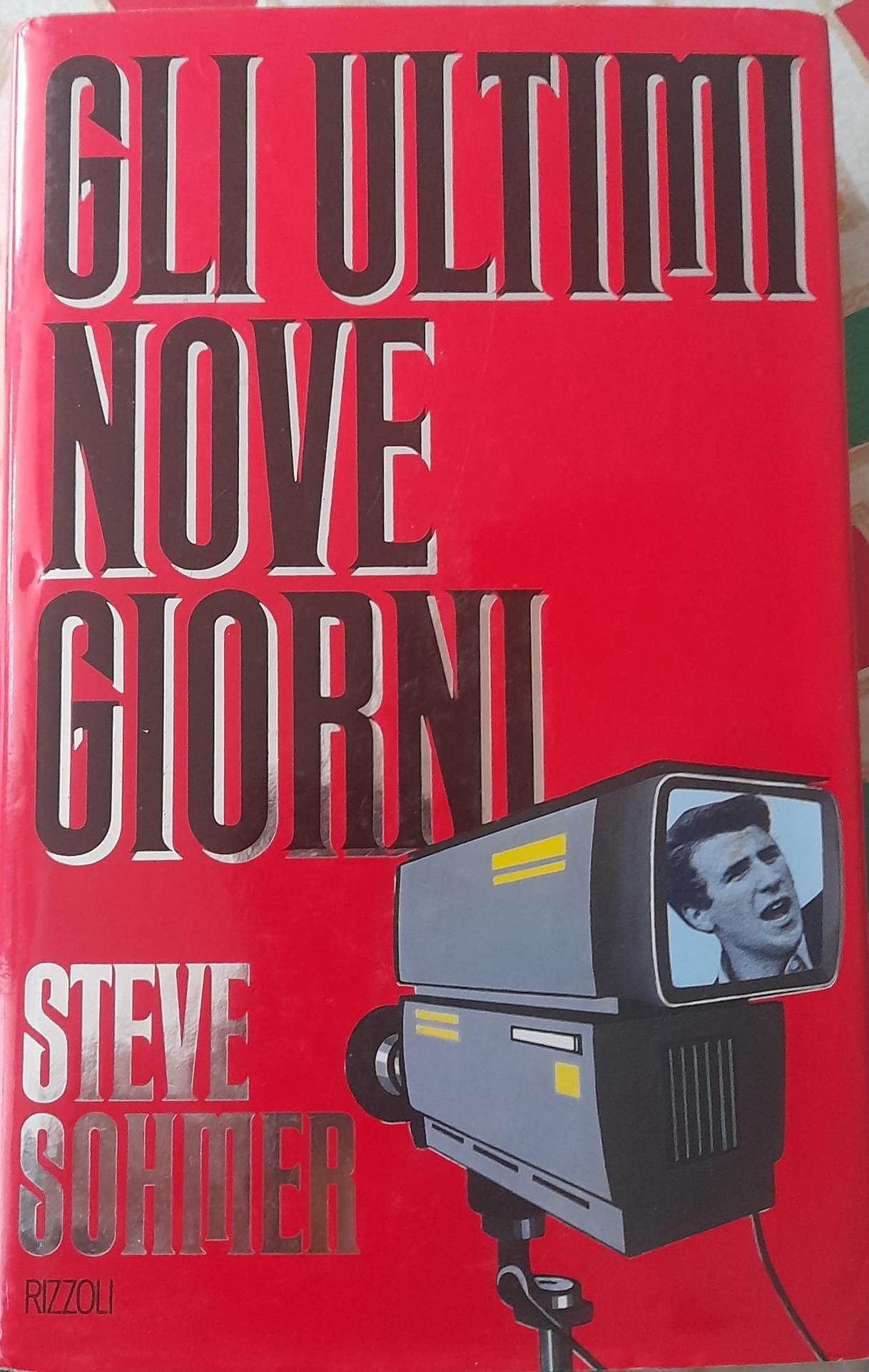 Steve Sohmer: Gli ultimi nove giorni. (1988, Guild Publishing)
