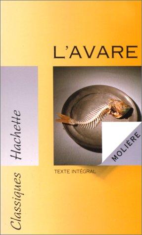 L'Avare (Paperback, French language, 1991, Hachette)