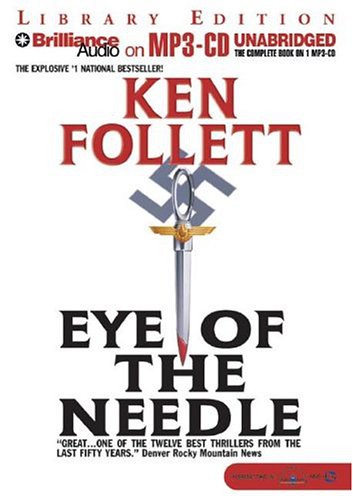 Ken Follett, Eric Lincoln: Eye of the Needle (AudiobookFormat, Brilliance Audio)