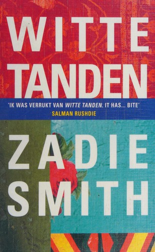 Zadie Smith: Witte tanden (Dutch language, 2000, Prometheus)