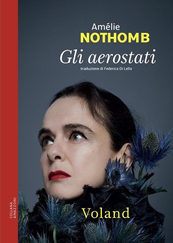 Amélie Nothomb: Gli aerostati (Italian language, 2021, voland)