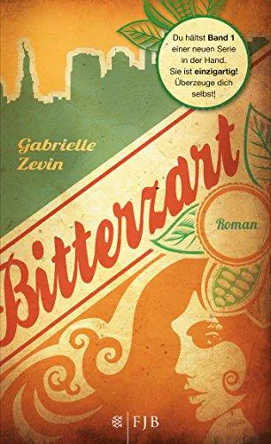 Gabrielle Zevin: Bitterzart (German language, 2013)