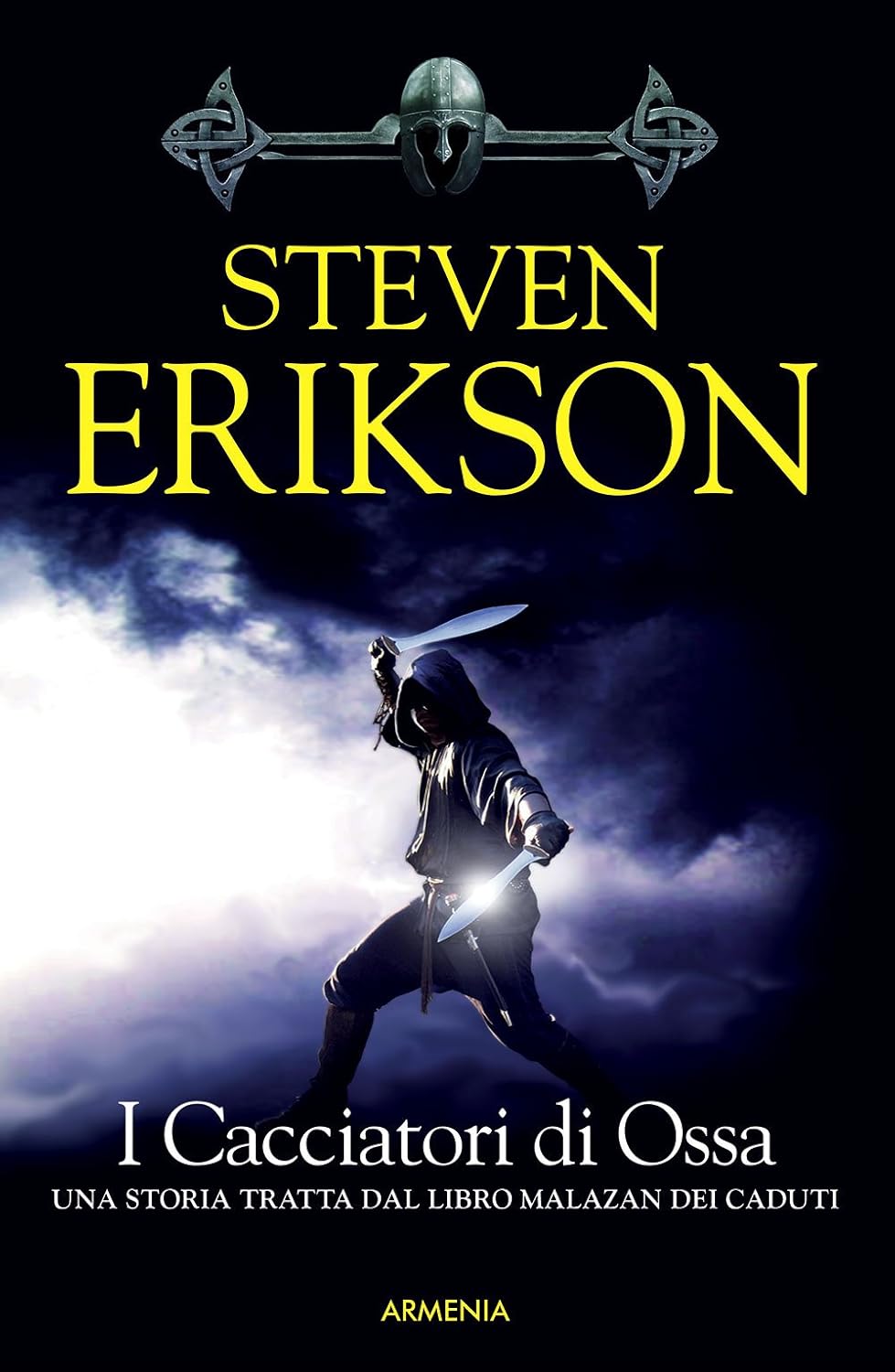 Steven Erikson: I Cacciatori di Ossa (Italian language, 2009)
