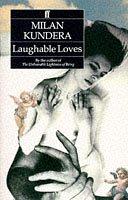 Milan Kundera: Laughable Loves (Hardcover, Spanish language, Faber & Faber)