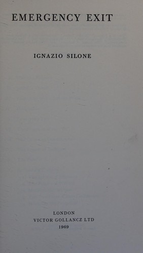 Ignazio Silone: Emergency exit. (1969, Gollancz, Orion Publishing Group, Limited)