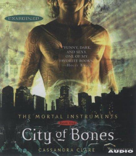 Cassandra Clare: City of Bones (Mortal Instruments) (AudiobookFormat, Simon & Schuster Audio)