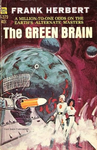 Frank Herbert: The Green Brain (Paperback, Ace)