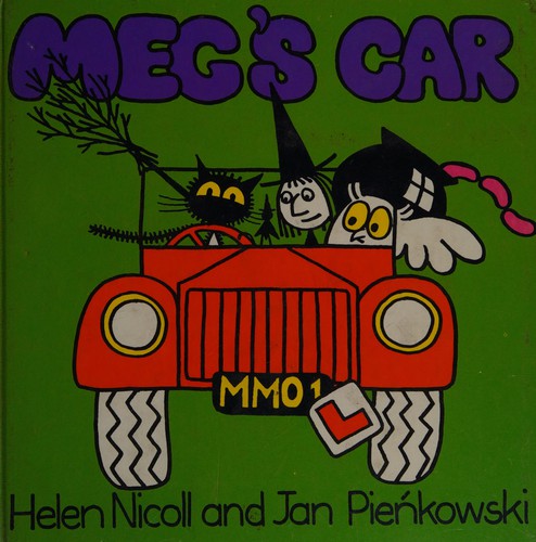 Helen Nicoll, Jan Pienkowski: Meg's Car (Meg and Mog Books) (Hardcover, 1995, Trafalgar Square Publishing)