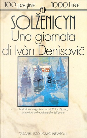 Aleksandr Isaevič Solženicyn: Una giornata di Ivan Denisovič (Italian language, 1993, Newton Compton Editori)