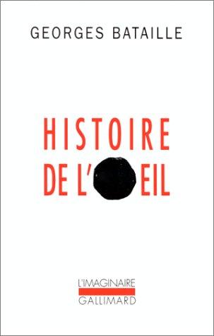 Georges Bataille: Histoire De L'Oeil (Paperback, French language, Editions Flammarion)