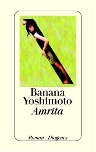 Yoshimoto Banana: Amrita (Hardcover, German language, Diogenes Verlag)