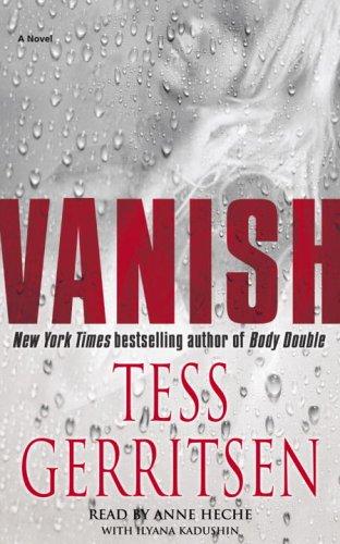 Tess Gerritsen: Vanish (AudiobookFormat, Random House Audio)