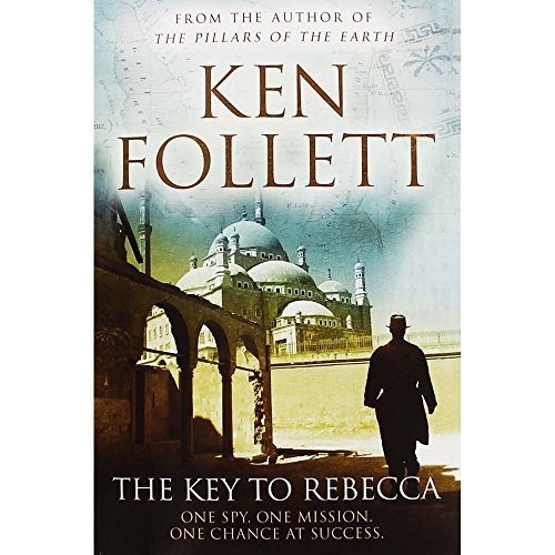 Ken Follett: Key to Rebecca [Mar 19, 2015] Follett, Ken (Paperback, Macmillan)