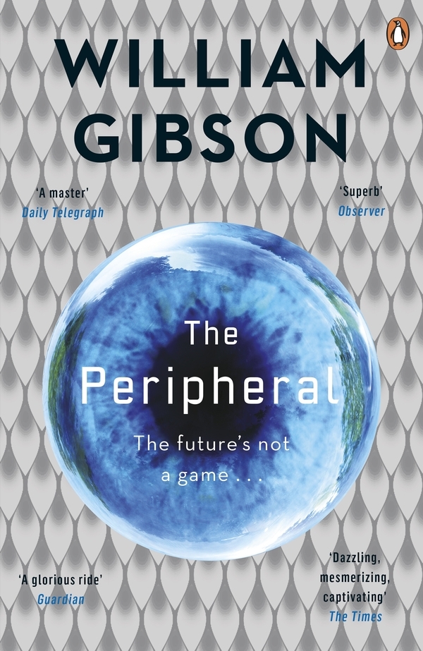 William Gibson - undifferentiated: Peripheral (2014, Penguin Books, Limited)