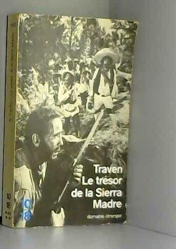 B. Traven: Le Trésor de la Sierra Madre (French language, 1987)