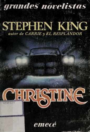 Stephen King, Stephen King(duplicate): Christine (Spanish language, 1984, Emece)