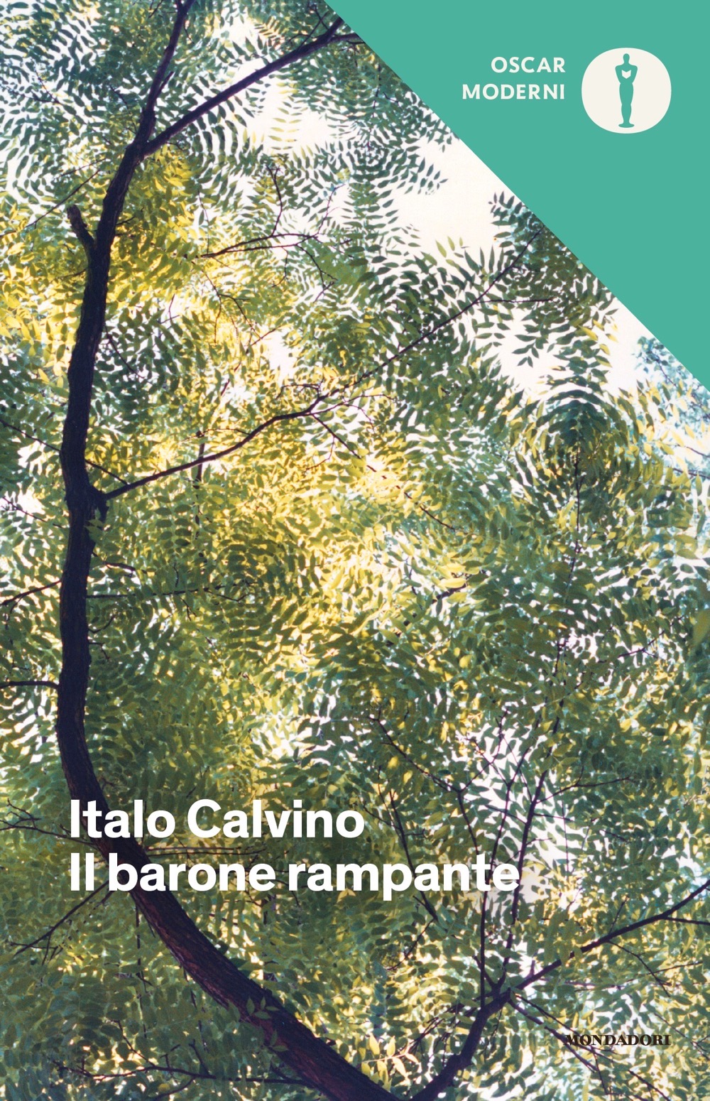 Italo Calvino: Il barone rampante (Paperback, Italian language, 2017, Mondadori)
