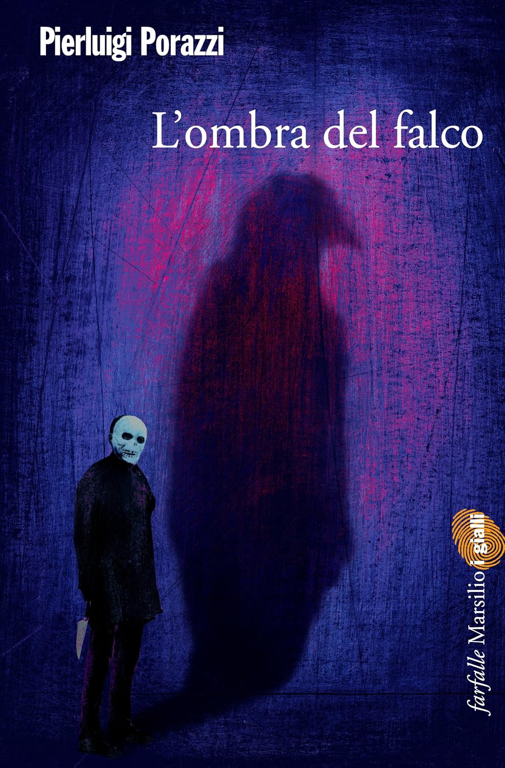 Pierluigi Porazzi: L'Ombra del Falco (Italiano language, Marsilio)