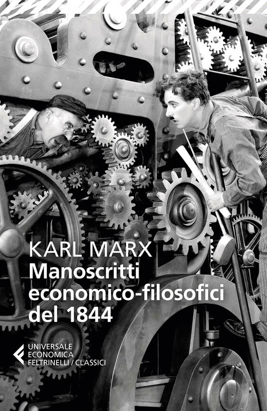 Karl Marx: Manoscritti economico-filosofici del 1844 (Paperback, Italian language, 2018, Feltrinelli)