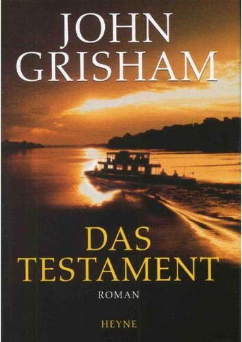 John Grisham: Das Testament (Paperback, German language, Wilhelm Heyne Verlag)