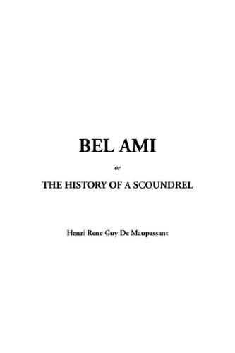 Guy de Maupassant: Bel Ami (Paperback, IndyPublish.com)