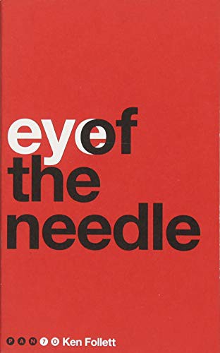 Ken Follett: Eye of the Needle (Paperback, Pan)