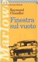 Chandler: Garzanti - Gli Elefanti (Feltrinelli)