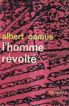 Albert Camus: L'Homme révolté (French language, 1951, Éditions Gallimard)