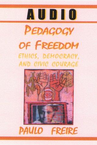 Paulo Freire: Pedagogy of Freedom (AudiobookFormat, Rowman & Littlefield Publishers, Inc.)