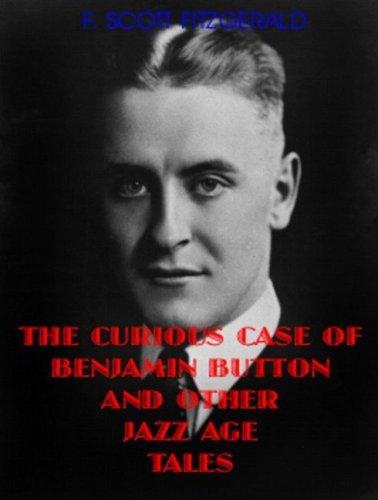 F. Scott Fitzgerald: The Curious Case of Benjamin Button (AudiobookFormat, Tantor Media)