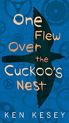 Ken Kesey: One flew over the cuckoo's nest (1963)