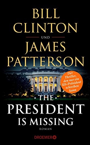 Bill Clinton: The President Is Missing (Hardcover, Droemer HC)