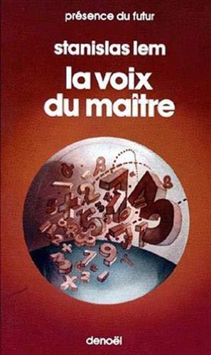 Stanisław Lem: La voix du maitre (French language, 1976, Éditions Denoël)