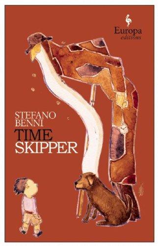 Stefano Benni: Timeskipper (Paperback, 2008, Europa Editions)