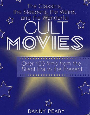 Danny Peary: Cult movies (1998, Gramercy Books)