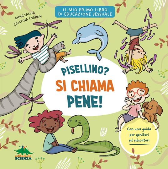 Anna Salvia, Cristina Torròn: Pisellino? Si chiama pene! (Italiano language, 2026, Editoriale Scienza)