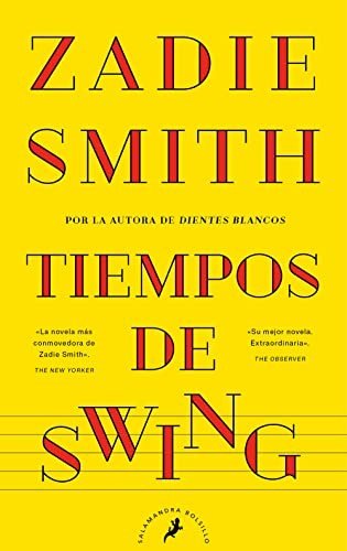 Zadie Smith, Eugenia Vázquez Nacarino: Tiempos de swing (Paperback, Salamandra Bolsillo)