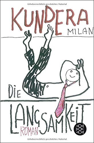 Milan Kundera: Die Langsamkeit (Paperback, FISCHER Taschenbuch)