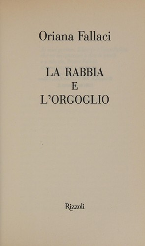 Oriana Fallaci: La Rabbia E L'Orgoglio (Hardcover, Italian language, Rizzoli)