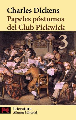 Charles Dickens: Papeles póstumos del Club Pickwick (Spanish language)